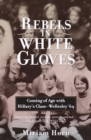 Rebels in White Gloves - eBook