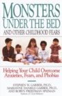 Monsters Under the Bed and Other Childhood Fears - eBook