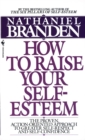How to Raise Your Self-Esteem - eBook