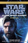 Stealth: Star Wars Legends (Clone Wars Gambit) - eBook