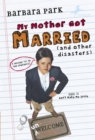 My Mother Got Married and Other Disasters - eBook