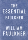 Essential Faulkner - eBook