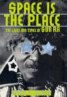 Space Is the Place : The Lives and Times of Sun Ra - eBook