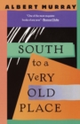 South to a Very Old Place - eBook