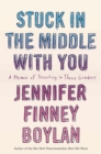 Stuck in the Middle with You - eBook
