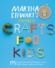 Martha Stewart's Favorite Crafts for Kids - eBook