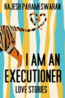 I Am An Executioner - eBook