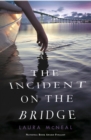 Incident on the Bridge - eBook
