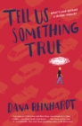 Tell Us Something True - eBook