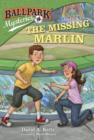 Ballpark Mysteries #8: The Missing Marlin - eBook