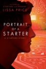 Portrait of a Starter: A Starters Story - eBook
