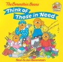 The Berenstain Bears Think of Those in Need - eBook
