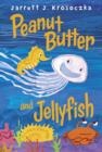 Peanut Butter and Jellyfish - eBook
