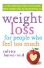 Weight Loss for People Who Feel Too Much - eBook