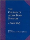 The Children of Atomic Bomb Survivors : A Genetic Study - Book