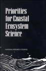 Priorities for Coastal Ecosystem Science - Book