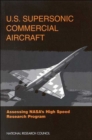 U.S. Supersonic Commercial Aircraft : Assessing NASA's High Speed Research Program - Book