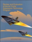 Review and Evaluation of the Air Force Hypersonic Technology Program - Book