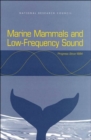 Marine Mammals and Low-Frequency Sound : Progress Since 1994 - Book