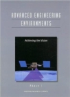 Advanced Engineering Environments : Achieving the Vision Phase 1 - Book