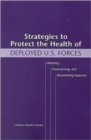 Strategies to Protect the Health of Deployed U.S. Forces : Detecting, Characterizing, and Documenting Exposures - Book