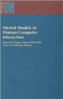 Mental Models in Human-Computer Interaction : Research Issues About What the User of Software Knows - Book