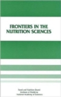 Frontiers in the Nutrition Sciences : Proceedings of a Symposium - Book