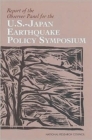 Report of the Observer Panel for the U.S.-Japan Earthquake Policy Symposium - Book