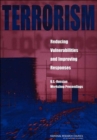 Terrorism: Reducing Vulnerabilities and Improving Responses : U.S.-Russian Workshop Proceedings - Book