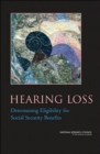 Hearing Loss : Determining Eligibility for Social Security Benefits - Book