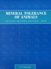 Mineral Tolerance of Animals : Second Revised Edition, 2005 - Book