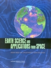 Earth Science and Applications from Space : Urgent Needs and Opportunities to Serve the Nation - Book