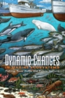 Dynamic Changes in Marine Ecosystems : Fishing, Food Webs, and Future Options - Book