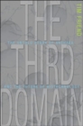 The Third Domain : The Untold Story of Archaea and the Future of Biotechnology - Book