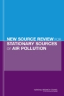 New Source Review for Stationary Sources of Air Pollution - Book