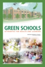 Green Schools : Attributes for Health and Learning - Book