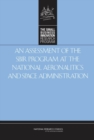 An Assessment of the SBIR Program at the National Aeronautics and Space Administration - Book