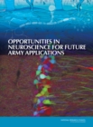 Opportunities in Neuroscience for Future Army Applications - Book
