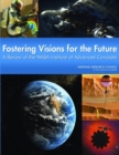 Fostering Visions for the Future : A Review of the NASA Institute for Advanced Concepts - Book
