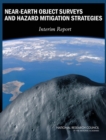 Near-Earth Object Surveys and Hazard Mitigation Strategies : Interim Report - Book