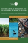 Expanding Biofuel Production and the Transition to Advanced Biofuels : Lessons for Sustainability from the Upper Midwest: Summary of a Workshop - Book
