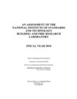 An Assessment of the National Institute of Standards and Technology Building and Fire Research Laboratory : Fiscal Year 2010 - Book