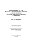 An Assessment of the National Institute of Standards and Technology Manufacturing Engineering Laboratory : Fiscal Year 2010 - eBook