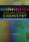 Visualizing Chemistry : The Progress and Promise of Advanced Chemical Imaging - eBook