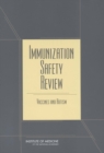 Immunization Safety Review : Vaccines and Autism - eBook