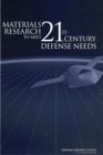 Materials Research to Meet 21st-Century Defense Needs - eBook