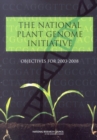 The National Plant Genome Initiative : Objectives for 2003-2008 - eBook