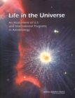 Life in the Universe : An Assessment of U.S. and International Programs in Astrobiology - eBook