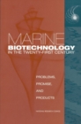 Marine Biotechnology in the Twenty-First Century : Problems, Promise, and Products - eBook