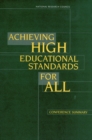 Achieving High Educational Standards for All : Conference Summary - eBook